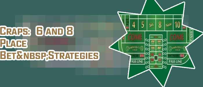 Craps 6 and 8 payout