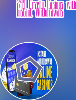 Online casino with instant withdrawal