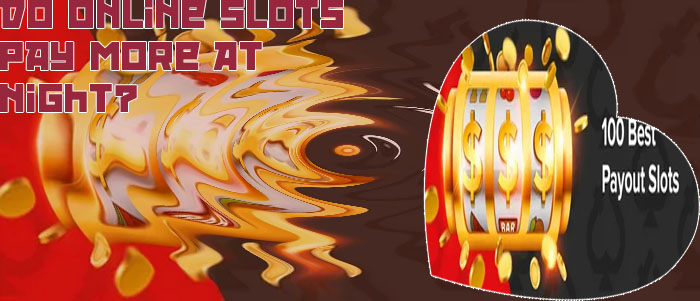 When do online slots payout IE